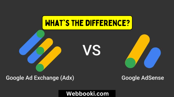 Google AdX vs. Google AdSense